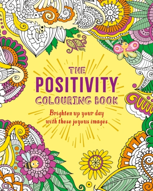 Billede af The Positivity Colouring Book Brighten Up Your Day With Thes