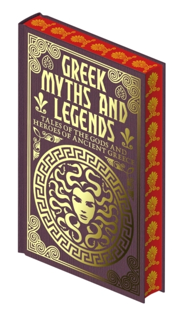 Greek Myths And Legends Tales The Gods And Heroes Anci