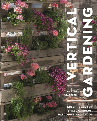 Vertical Gardening Green Ideas For Small Gardens, Balconies
