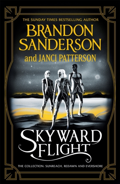 Skyward Flight The Collection: Sunreach, Redawn, Evershore