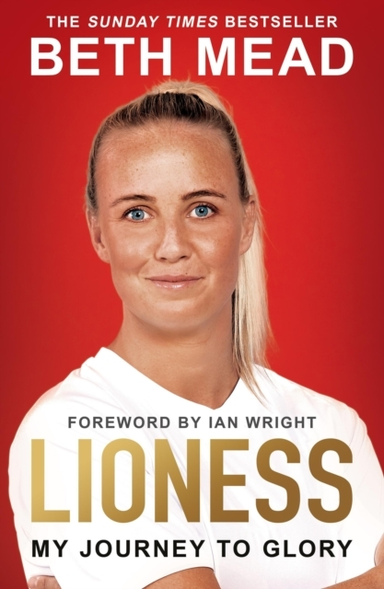 Lioness - My Journey To Glory Winner Of The Sunday Times Spo