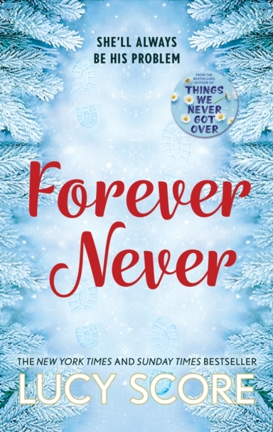 Forever Never An Unmissable And Steamy Romantic Comedy From