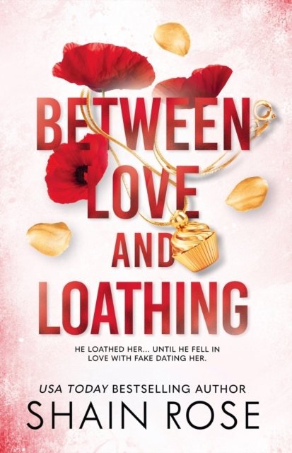 Billede af Between Love And Loathing A Dark Romance From The #1 Bestsel