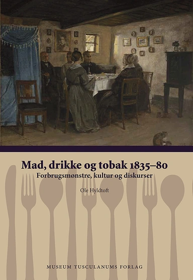 Mad, drikke og tobak 1835-80