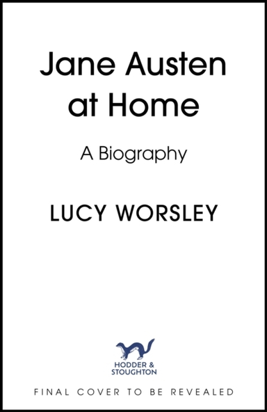 Jane Austen At Home 250Th Birthday Edition