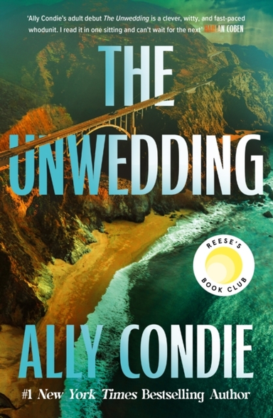 The Unwedding The Addictive, Fast Paced, Unputdownable And U