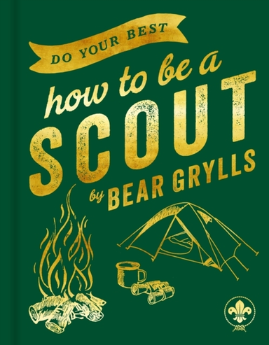 Do Your Best How To Be A Scout