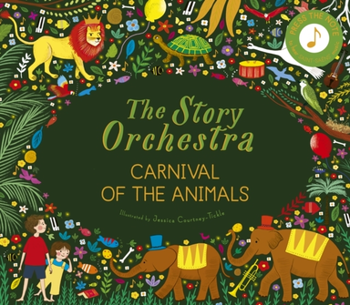 The Story Orchestra: Carnival Of The Animals Press The Note
