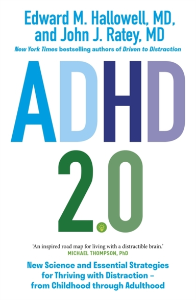 Adhd 2.0 New Science And Essential Strategies For Thriving W