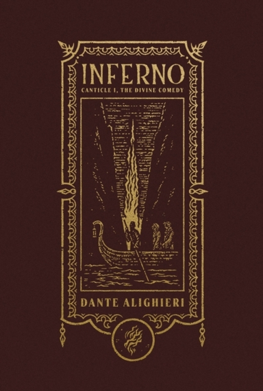 Inferno The Gothic Chronicles Collection Canticle I, The Div