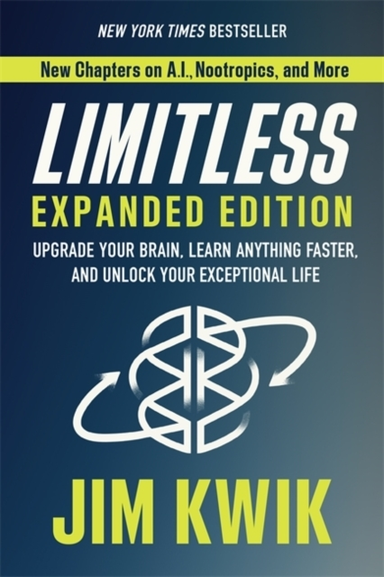 Limitless Expanded Edition Upgrade Your Brain, Learn Anythin