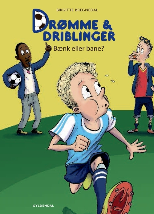 Billede af Drømme og driblinger. Bænk eller bane?