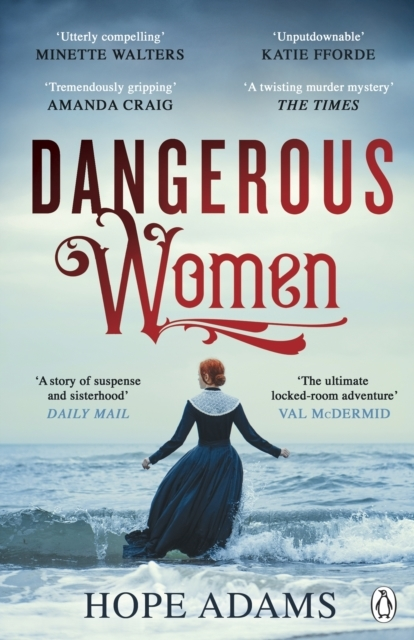 Billede af Dangerous Women The Compelling And Beautifully Written Myste