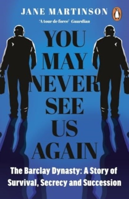 Billede af You May Never See Us Again The Barclay Dynasty: A Story Of S