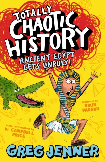 Billede af Totally Chaotic History: Ancient Egypt Gets Unruly