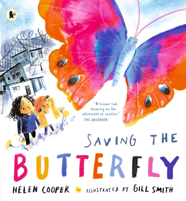 Saving The Butterfly: A Story About Refugees