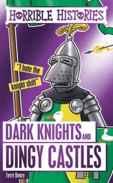 Dark Knights And Dingy Castles