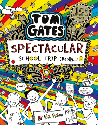 Tom Gates: Spectacular School Trip Really.