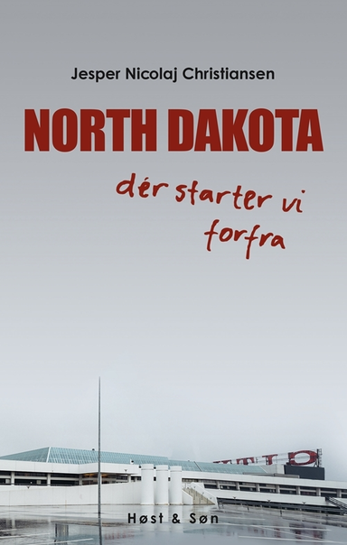 North Dakota - dér starter vi forfra