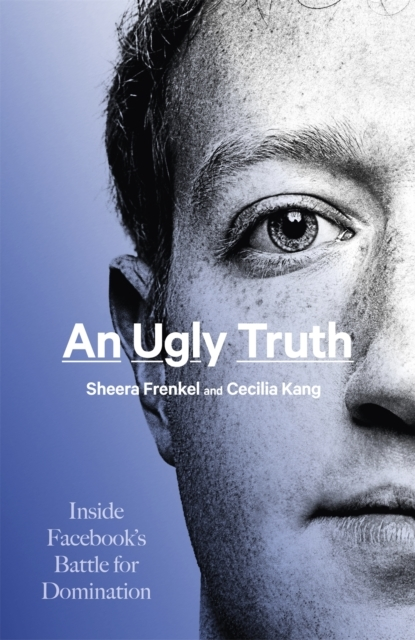 Billede af An Ugly Truth Inside Facebook's Battle For Domination