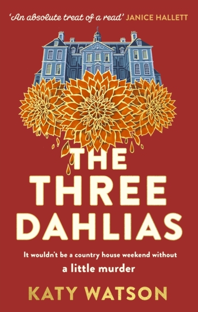 Billede af The Three Dahlias 'An Absolute Treat Of A Read With All The