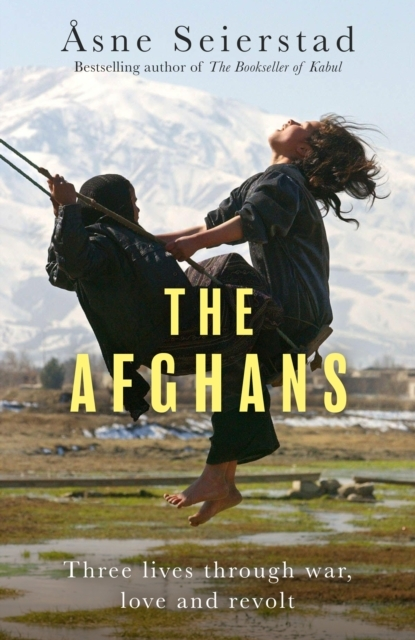 Billede af The Afghans Three Lives Through War, Love And Revolt - From
