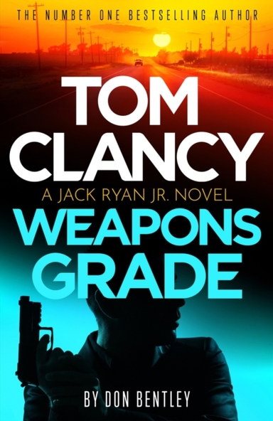 Tom Clancy Weapons Grade A Breathless Race-Against-Time Jack