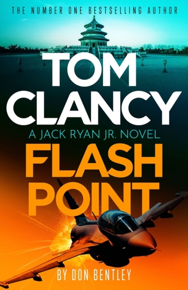 Tom Clancy Flash Point The High-Octane Mega-Thriller That Wi