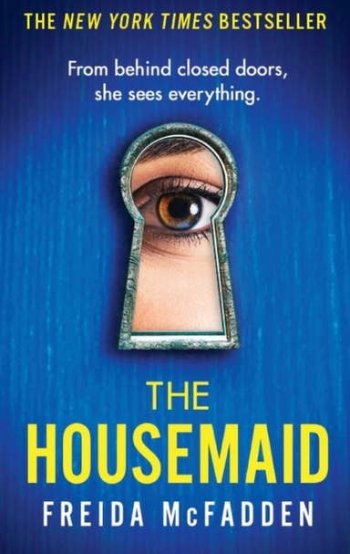 The Housemaid An Absolutely Addictive Psychological Thriller