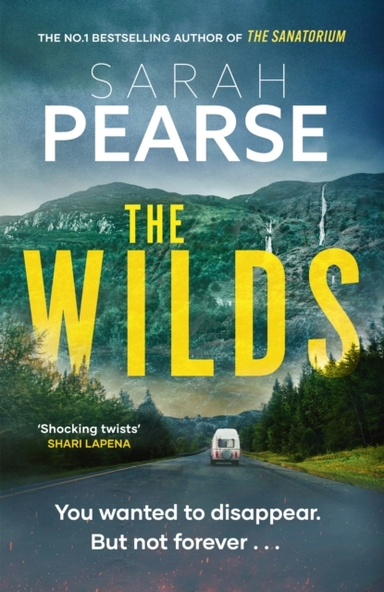 The Wilds The Thrilling New Mystery From The Bestselling Aut