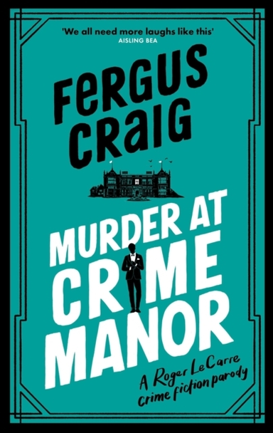 Murder At Crime Manor The Parody Crime Novel Nominated For T