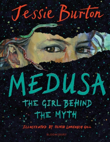 Medusa The Girl Behind The Myth (Illustrated Gift Edition)