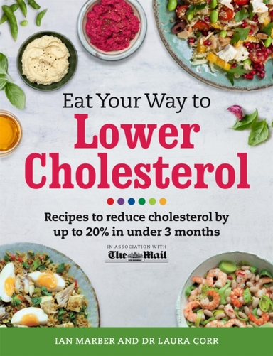 Eat Your Way To Lower Cholesterol Recipes To Reduce Choleste