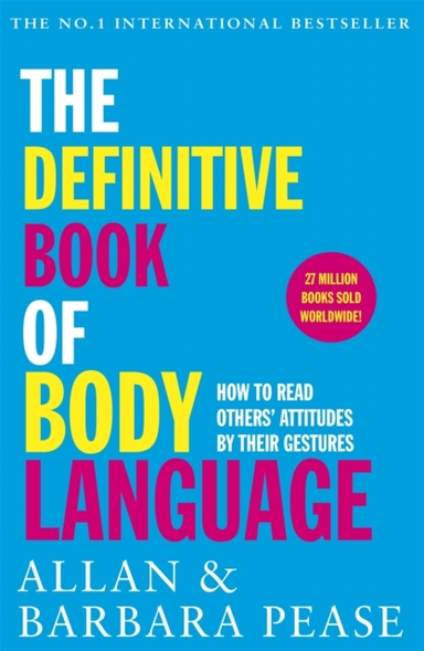 The Definitive Book Of Body Language How To Read Others' Att