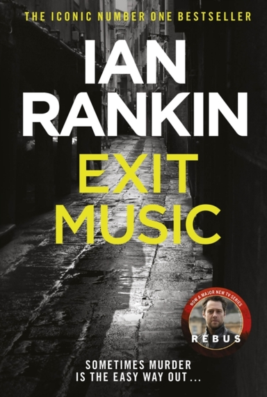 Exit Music The #1 Bestselling Series That Inspired Bbc One’S
