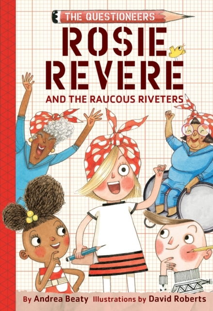 Billede af Rosie Revere And The Raucous Riveters