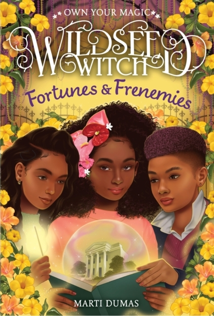 Billede af Fortunes & Frenemies Wildseed Witch Book 3
