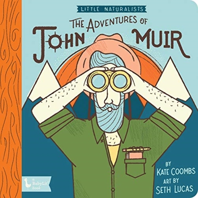 Billede af Adventures Of John Muir, The: Little Naturalists Little Natu