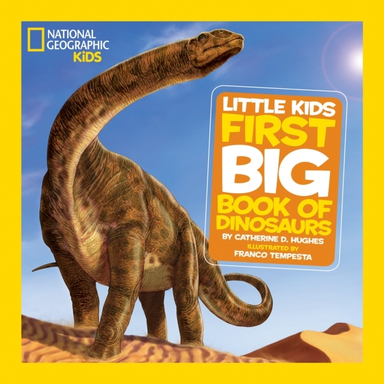 Little Kids First Big Book Of Dinosaurs