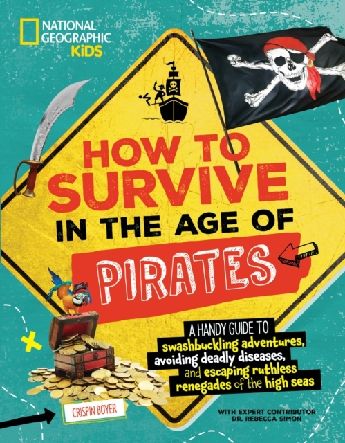 Billede af How To Survive In The Age Of Pirates A Handy Guide To Swashb