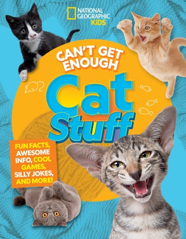 Can'T Get Enough Cat Stuff Fun Facts, Awesome Info, Cool Gam