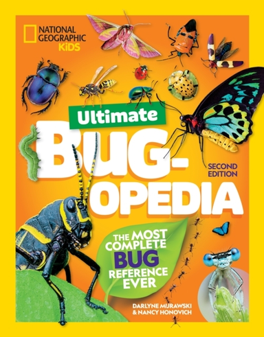 Ultimate Bugopedia, 2Nd Edition The Most Complete Bug Refere