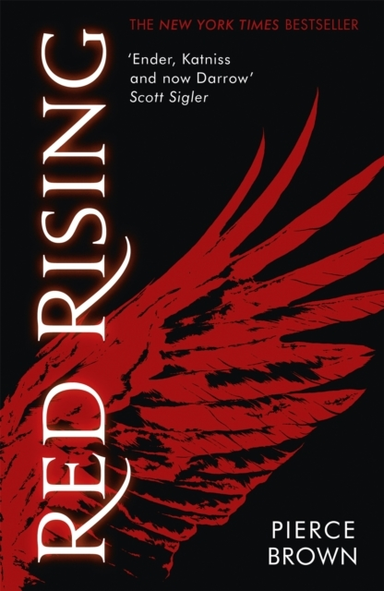 Red Rising An Explosive Dystopian Sci-Fi Novel (#1 New York