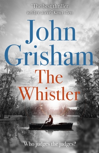 The Whistler The Number One Bestseller