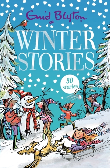 Winter Stories Contains 30 Classic Tales