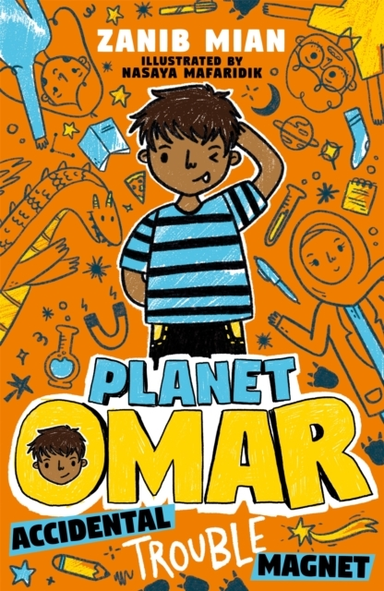 Planet Omar: Accidental Trouble Magnet Book 1