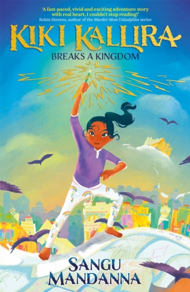 Kiki Kallira Breaks A Kingdom Book 1
