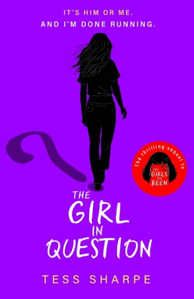 The Girl In Question The Thrilling Sequel To The Girls I'Ve
