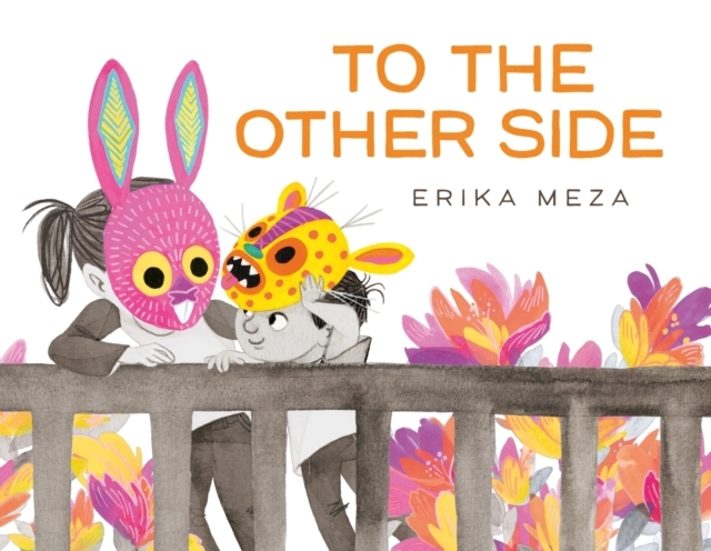 Billede af To The Other Side A Powerful Story of Two Refugees Searching