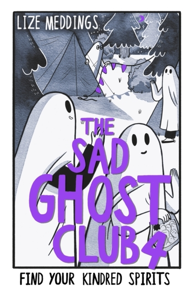 The Sad Ghost Club Vol 4 Find Your Kindred Spirits